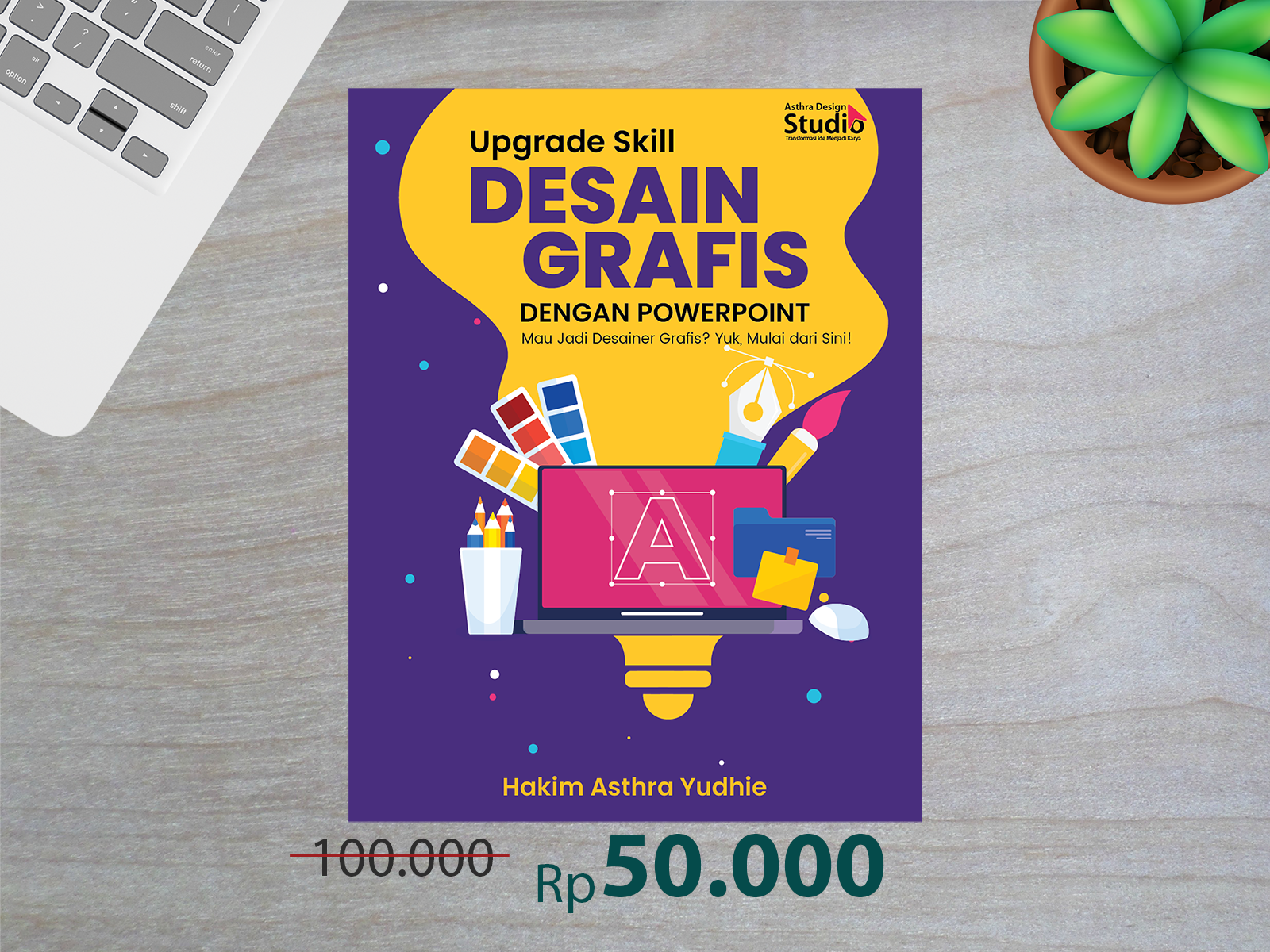 Upgrade Skill Desain Grafis Dengan PowerPoint 