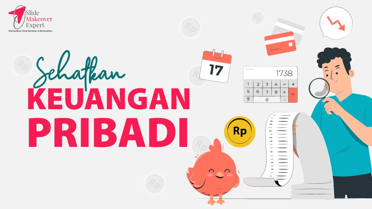 Sehatkan Keuangan Pribadi 01